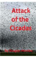 Attack of the Cicadas