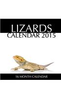 Lizards Calendar 2015: 16 Month Calendar