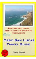 Cabo San Lucas Travel Guide