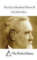 The Life of Napoleon Volume II: (English)