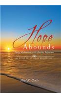 Hope Abounds