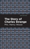 The Story of Charles Strange