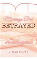 Marriage Bed Betrayed