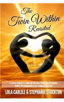 Twin Within Revisited
