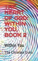 The Heart of God