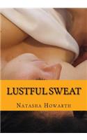 Lustful Sweat