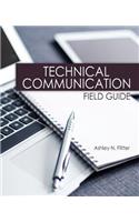 Technical Communication Field Guide