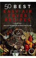 50 BEST easy air fryer recipes