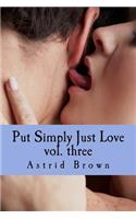 Put Simply Just Love vol. three