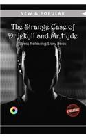 Strange Case of Dr.Jekyll and Mr.Hyde