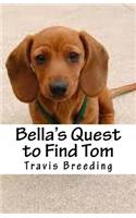 Bella's Quest to Find Tom