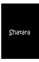 Shatara - Black Notebook / Journal / Extended Lined Pages / Soft Matte Cover: An Ethi Pike Collectible: Custom Names