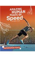 Amazing Human Feats of Speed