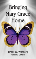 Bringing Mary Grace Home