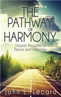 The Pathway of Harmony