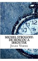 Michel Strogoff: De Moscou a Irkoutsk