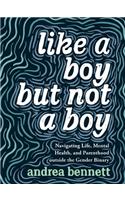 Like a Boy But Not a Boy: Navigating Life, Mental Health, and Parenthood Outside the Gender Binary