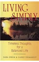 Living Simply: Timeless Thoughts for a Balanced Life(English)