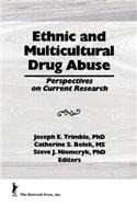 Ethnic and Multicultural Drug Abuse