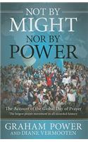 Not By Might, Nor By Power