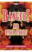 Danger! and Other Stories