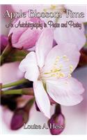 Apple Blossom Time: An Autobiography in Prose and Poetry(English)