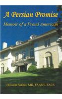 Persian Promise - Memoir of a Proud American