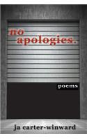 No Apologies