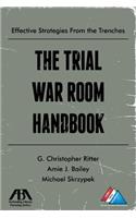 The Trial War Room Handbook