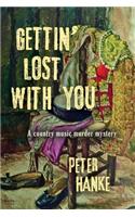 Gettin' Lost with You