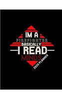 Im a Firefighter Basically I Read Minds 2020 Planner
