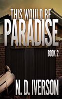 This Would Be Paradise Lib/E