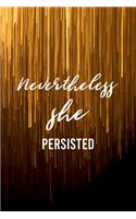Nevertheless She Persisted