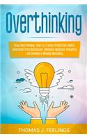 Overthinking