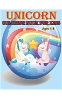 Unicorn Coloring Book: For Kids Ages 4-8