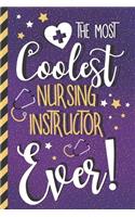 The Most Coolest Nursing Instructor Ever!