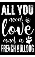 All You Need Is Love And A French Bulldog