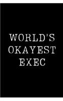 World's Okayest Exec