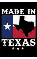 Made In Texas: Texas Themed Lined Notebook Journal Diary 6x9