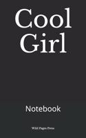 Cool Girl: Notebook