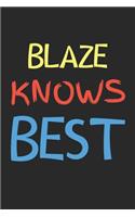 Blaze Knows Best