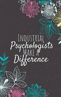 Industrial Psychologists Make A Difference