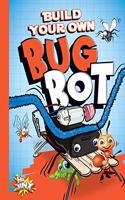 Build Your Own Bug Bot