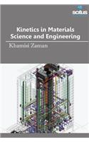 Kinetics in Materials Science & Engineering
