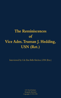 The Reminiscences of Vice Adm. Truman J. Hedding, USN (Ret.): 1902-1995
