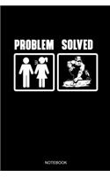 Problem Solved Notebook
