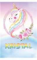 Kristal: Kristal's Unicorn Personal Custom Named Diary Planner Calendar Notebook Journal 6x9 Personalized Customized Gift For Someone Who's Surname is Krista