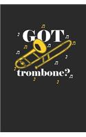 Got Trombone: Trombones Notebook, Graph Paper (6" x 9" - 120 pages) Musical Instruments Themed Notebook for Daily Journal, Diary, and Gift