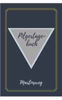 Pilgertagebuch Martinsweg