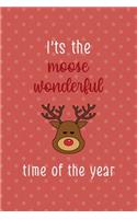 It's The Moose Wonderful Time Of The Year